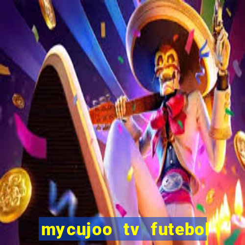 mycujoo tv futebol ao vivo